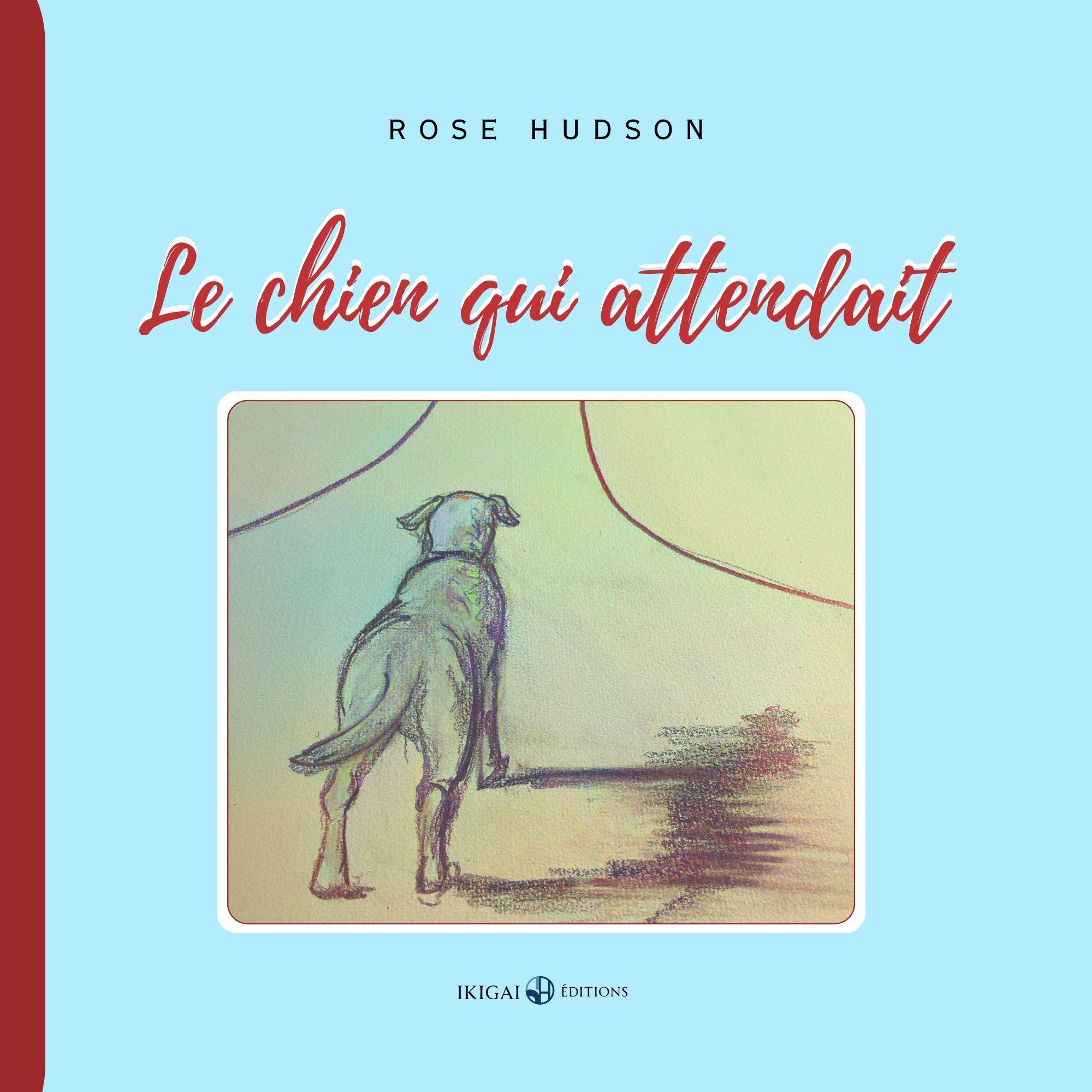 FRA_EBOOK_COVER_Le chien qui attendait (22.55 x 22.55 cm) (1)
